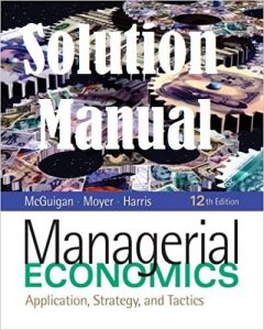 حل المسائل کتاب اقتصاد مدیریتی جیمز مک گوگان و چارلز مایر JAMES MCGUIGAN