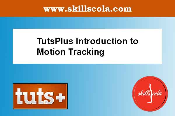 TutsPlus Introduction to Motion Tracking