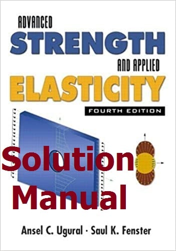 حل المسائل کتاب مقاومت پیشرفته و الاستیسیته کاربردی انسل اوگرال و سال فنستر – ویرایش چهارم