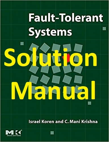 حل المسائل کتاب سیستم تحمل پذیر عیب ایزائیل کارن و مانی کریشنا Israel Koren